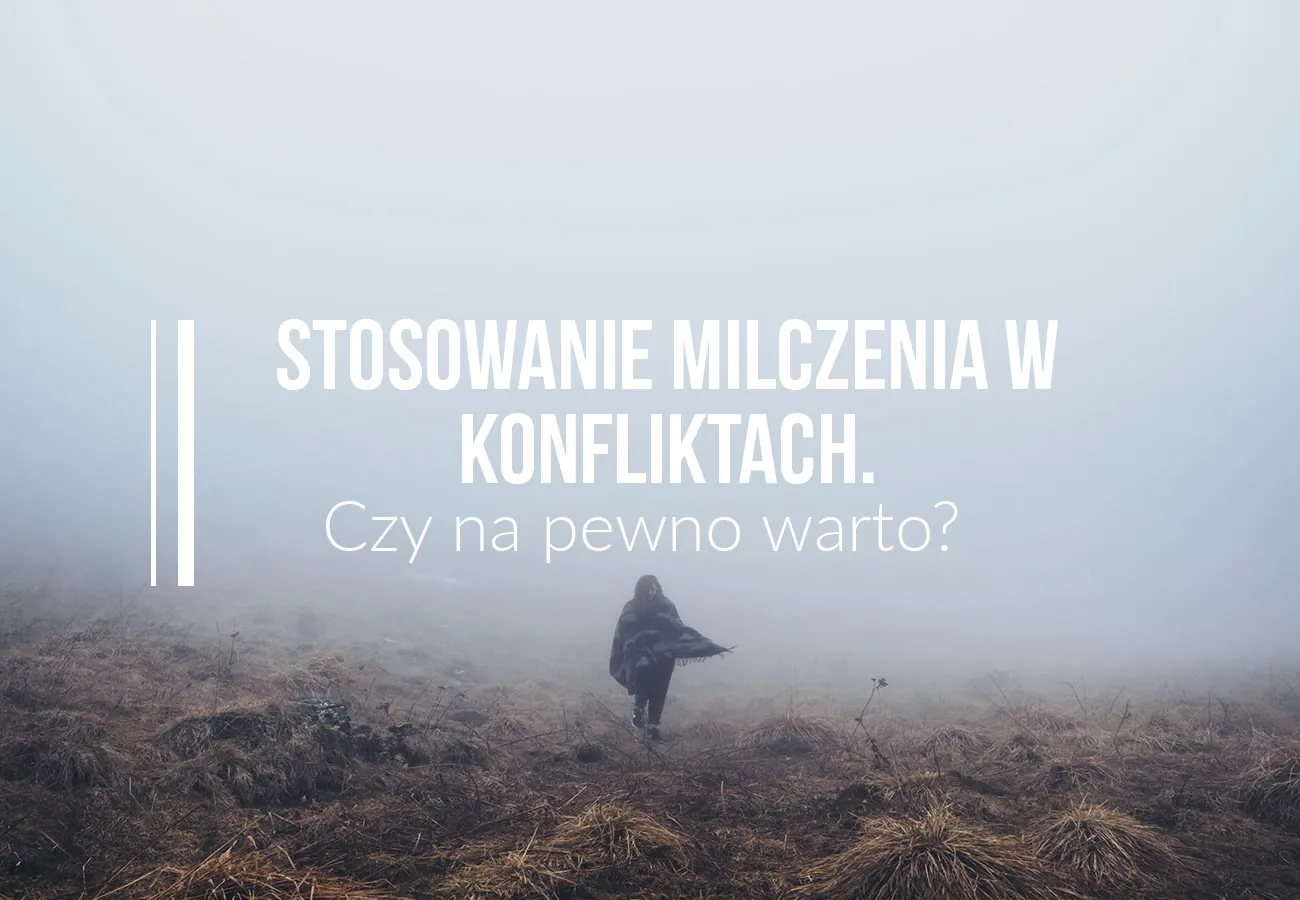 stosowanie milczenia w konfliktach